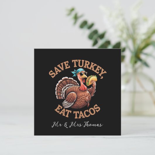 Red een kalkoen, eet taco's! Een grappige Thanksgi Kaart (Staand voorkant)