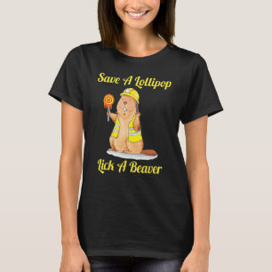 Red een lolly lik een bever grappige sarcastische t-shirt