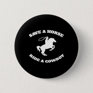 Red een paard en rijd een cowboy is mijn paard ok ronde button 5,7 cm