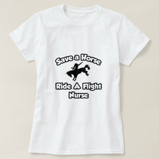 Red een paard, rijd op een vlucht verpleegkundige t-shirt (Design voorkant)