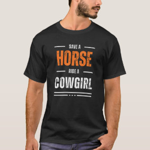 Red een paard rit een cowgirl t-shirt