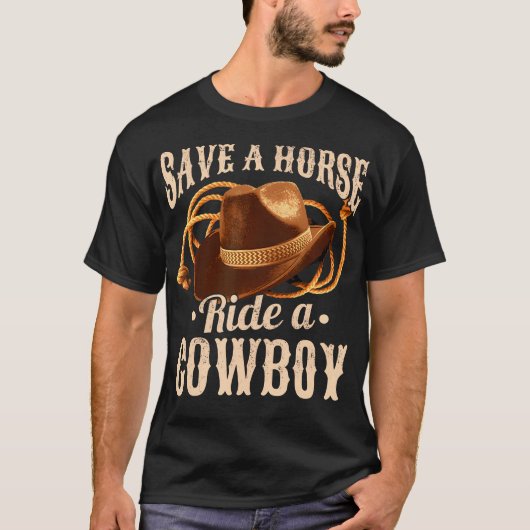 Red een paardrijden een cowboy cowboy cowboy t-shirt (Voorkant)
