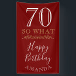Red Elegant 70 So What Funny Quote 70th Birthday Spandoek<br><div class="desc">Red Elegant 70 So What Funny Quote 70th Birthday Banner. De inspirerend en grappige quote 70 so what. Maak je eigen 70e verjaardagsfeestje achtergrond voor haar of voor hem en personaliseer het met jouw naam en leeftijd. Geweldig voor iemand met een gevoel van humor.</div>