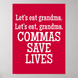 Red en White Commas Save Lives Funny Poster