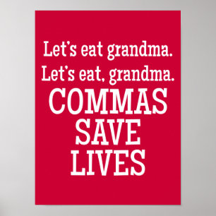 Red en White Commas Save Lives Funny Poster