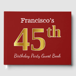 Red, Faux Gold 45th Birthday Party + aangepaste na Gastenboek