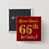 Red, Faux Gold 66th Birthday, met aangepaste naam Vierkante Button 5,1 Cm (Voorkant /achterkant)