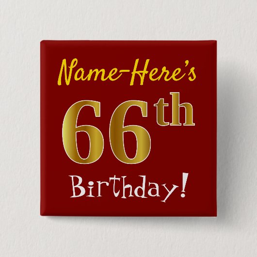 Red, Faux Gold 66th Birthday, met aangepaste naam Vierkante Button 5,1 Cm (Voorkant)