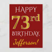 Red, Faux Gold 73rd Birthday + aangepaste naam Briefkaart (Voorkant)