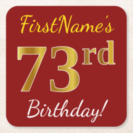 Red, Faux Gold 73rd Birthday + aangepaste naam Kartonnen Onderzetters