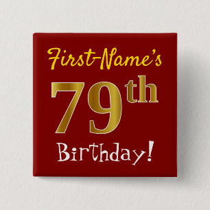 Red, Faux Gold 79th Birthday, met aangepaste naam Vierkante Button 5,1 Cm
