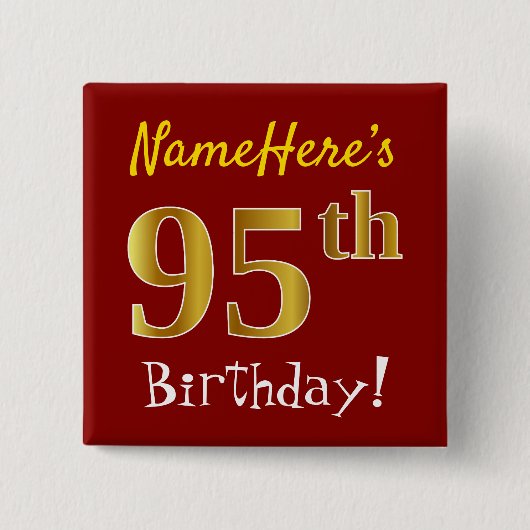 Red, Faux Gold 95th Birthday, met aangepaste naam Vierkante Button 5,1 Cm (Voorkant)