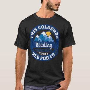 Red For Ed Colorado Reading Teacher T-shirt
