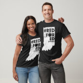 Red For Ed Indiana State Teacher RedforEd _1 T-shirt (Unisex)