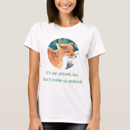 Red Fox "Het is ook mijn planeet!" T-shirt