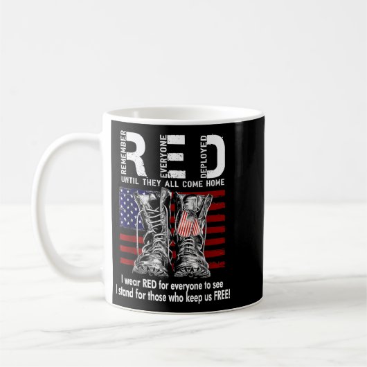 Red Friday Suprt Our Troops Until They All Come Ho Koffiemok (Links)