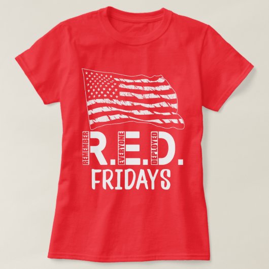 RED Fridays weet dat iedereen militair heeft ingez T-shirt (Design voorkant)