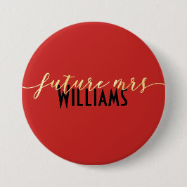  Red Gold & Black Future Mrs. Ronde Button 7,6 Cm
