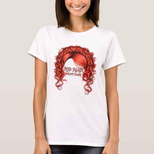 Red Hair, geef niet om T-shirt (Voorkant)