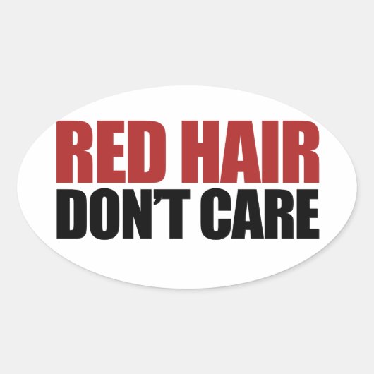 Red Hair maakt niet uit Ovale Sticker (Voorkant)