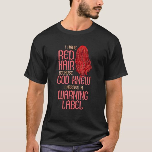 Red Hazard Red Hair Redhead T-shirt (Voorkant)