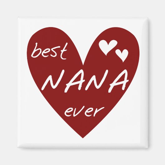 Red Heart Best Nana Ever T-shirts en cadeautjes Magneet (Voorkant)