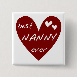 Red Heart Best Nanny Ever T-shirts en cadeautjes Vierkante Button 5,1 Cm