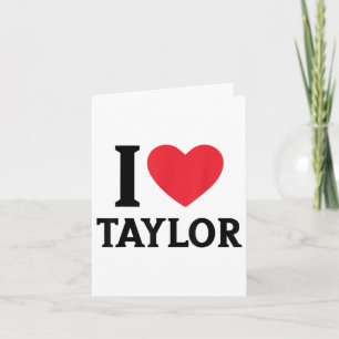 Red Heart I Love Taylor voor Tiener meisjes Kinder Kaart