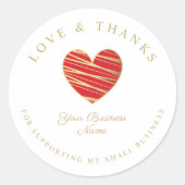 Red Heart Love & Bedankt Support Small Business Ronde Sticker (Voorkant)