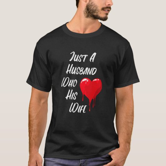 Red Heart Message Of Love Husband Valentine's Day T-shirt (Voorkant)