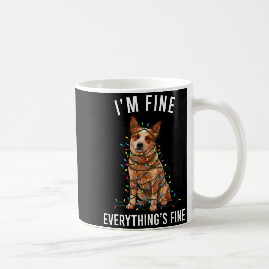 Red Heeler Christmas I'm Fine Everything Is Fine Koffiemok (Rechts)