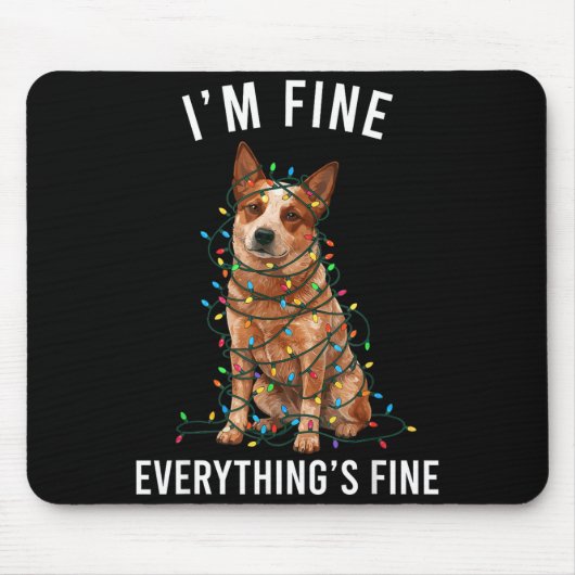 Red Heeler Christmas I'm Fine Everything Is Fine  Muismat (Voorkant)