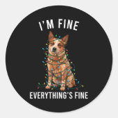 Red Heeler Christmas I'm Fine Everything Is Fine Ronde Sticker (Voorkant)
