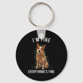 Red Heeler Christmas I'm Fine Everything Is Fine  Sleutelhanger (Voorkant)