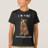 Red Heeler Christmas I'm Fine Everything Is Fine T-shirt (Voorkant)