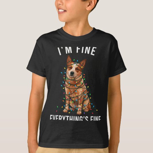 Red Heeler Christmas I'm Fine Everything Is Fine  T-shirt (Voorkant)