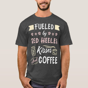 Red Heeler mam Australian Cattle Dog Coffee Lover T-shirt