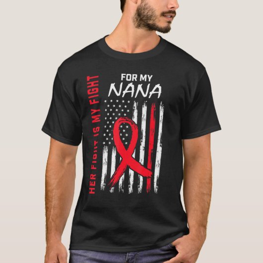 Red Her Fight is my Fight Nana Heart Disease Aware T-shirt (Voorkant)