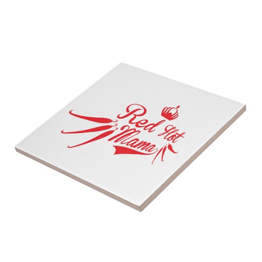 Red Hot Mama Tegeltje (Zijkant)