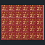 Red, Imitation Gold Kijk "21st BIRTHDAY" Cadeaupapier<br><div class="desc">Dit het verpakken document ontwerp kenmerkt een bericht zoals "21st BIRTHDAY van FirstName!", met de "21st"met een faux/imitatie gouden-als kleurenverschijning. De naam kan worden aangepast en de achtergrond is rood. Het zou misschien kunnen worden gebruikt wanneer het verpakken van giften die voor de 21ste verjaardag van iemand worden gegeven. [~Z0000178]...</div>