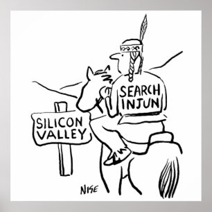 Red Indian op Horseback in Silicon Valley Poster