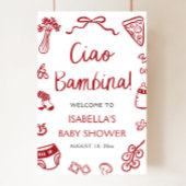 Red Italian Pizza Ciao Bambina Baby Shower Welcome Poster