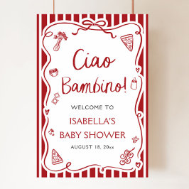 Red Italian Pizza Ciao Bambino Baby shower Welkom Poster