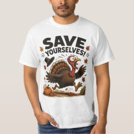 Red jezelf! Grappige Thanksgiving kalkoen T-shirt