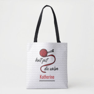 Red Knit Fast, Die Warm Tote Bag
