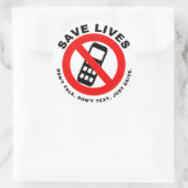 Red levens, praat niet. Niet sms'en. Rij maar. Ronde Sticker (Tas)