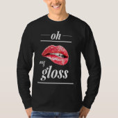 Red lips lipgloss oh my gloss t-shirt (Voorkant)