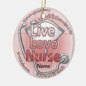 Red Live Love Custom Nurse Ornament (Links)