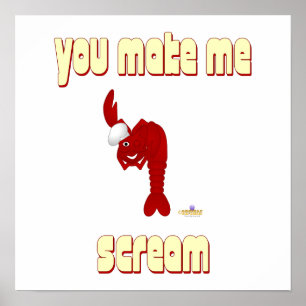 Red Lobster Chef je laat me schreeuwen Poster