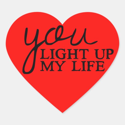 Red Love Heart Je verlicht Mijn Leven Liefde Quote Hart Sticker (Voorkant)